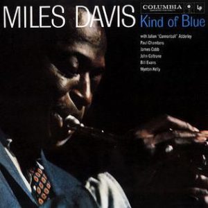 Miles Davis- Kind of Blue (1959)